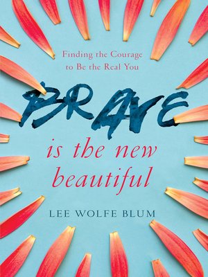 cover image of Brave Is the New Beautiful